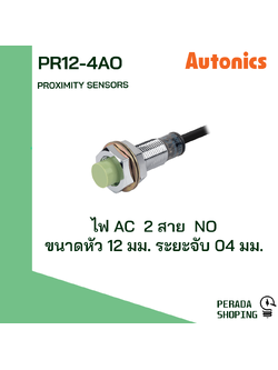 AUTONICS PR12-4AO Proximity M12 ระยะตรวจจับ 4mm Non-flush AC 2-wire type 100-240VAC