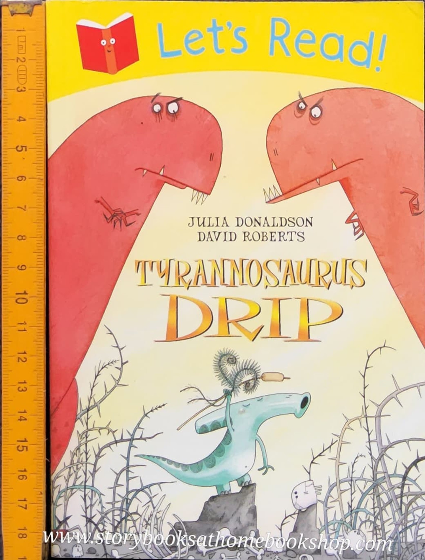 หนังสือนิทานปกอ่อน ** 🍅🍓LET'S READ!:TYRANOSAURUS DRIP BY JULIA DONALDSON.DAVID ROBERTS (ฉบับพกพา)