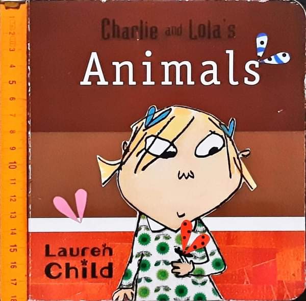 Board Book หนังสือนิทานเด็ก ภาษาอังกฤษ 🍅🍓Charlie and Lola's Animals by Lauren Child/Used สภาพ 80-90%