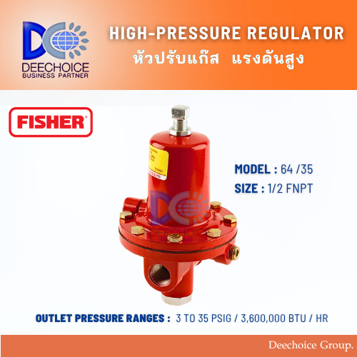 FISHER HIGH-PRESSURE REGULATOR 64 /35