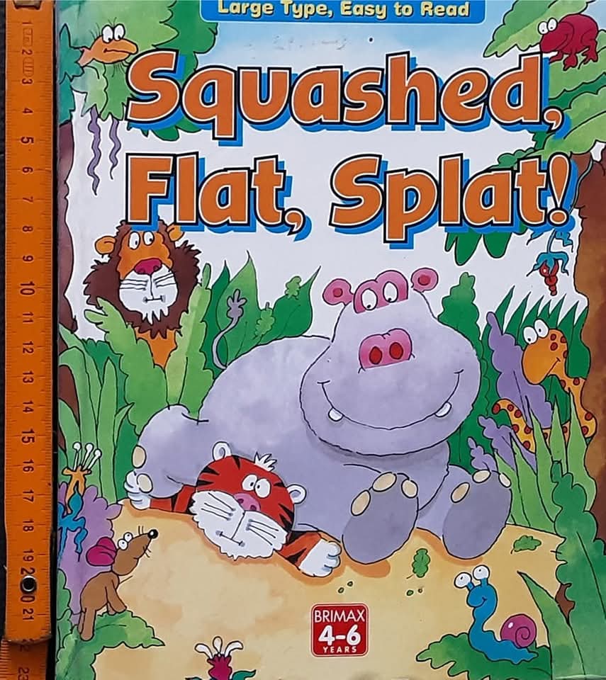 หนังสือนิทานปกแข็ง** 🍅🍓SQUASHED,FLAT,SPLAT!