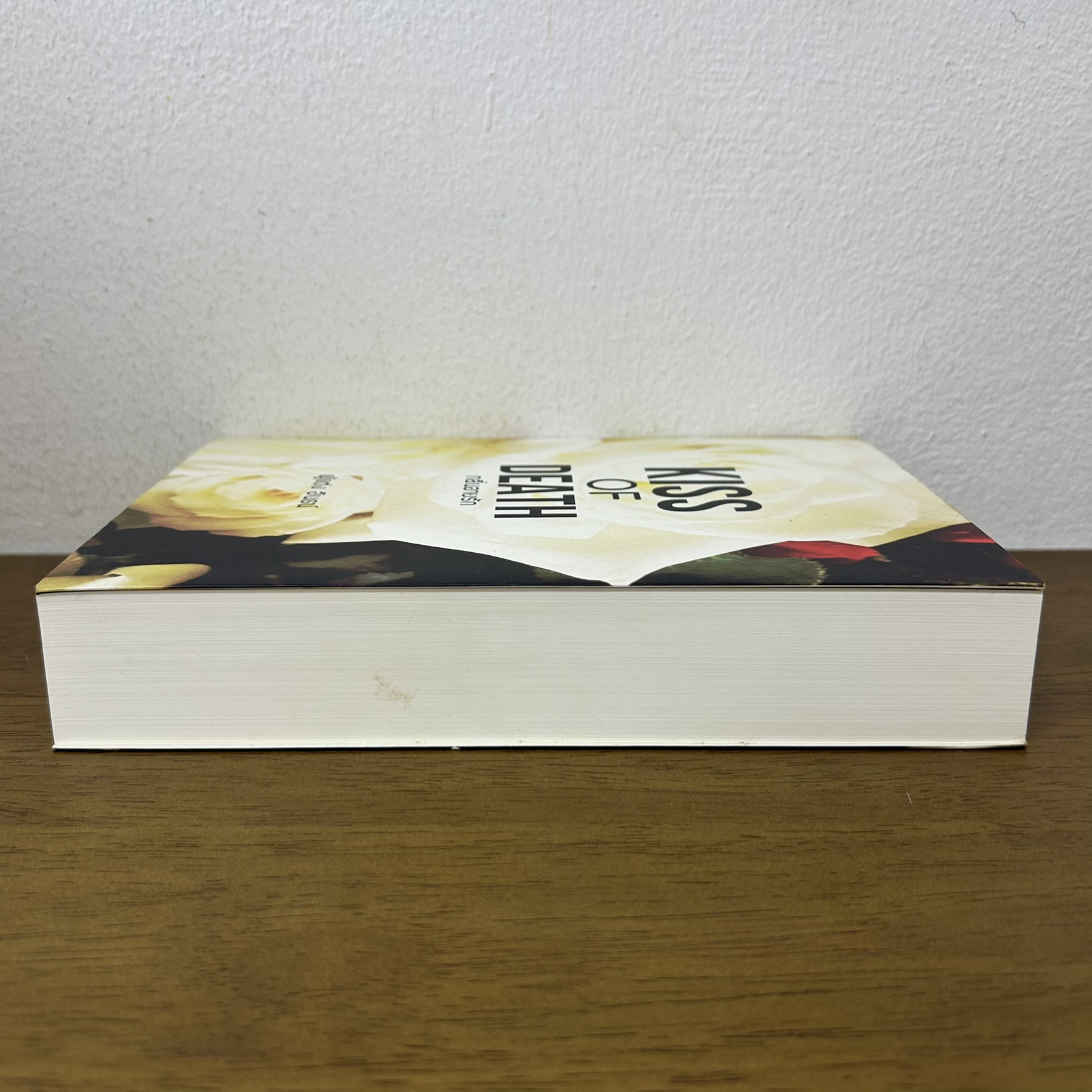 Kiss of Death กลิ่นอายรัก ... อินธน์ (มือสอง) นิยายรัก โรแมนติก ทำมือ