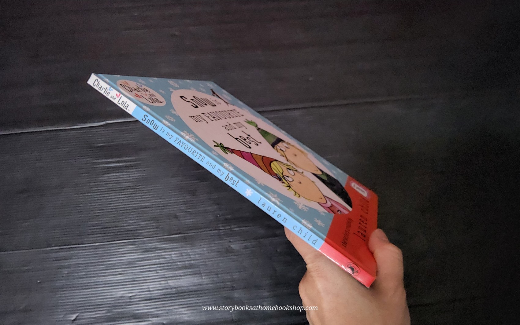 หนังสือนิทานปกแข็ง* 🍅CHARLIE AND LOLA:SNOW IS MY FAVOURITE AND MY BEST BY LAUREN CHILD
