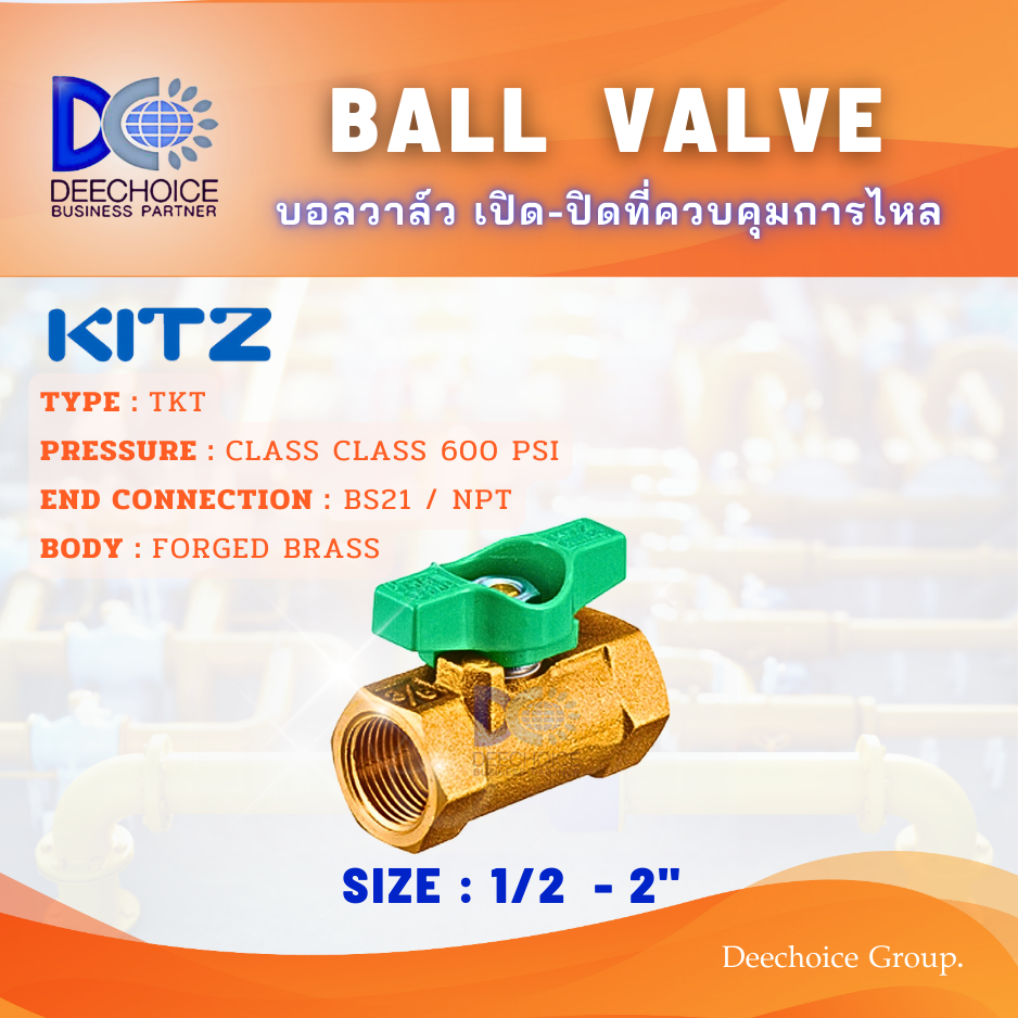 "KITZ" BALL VALVE BRASS MODEL : TKT 600 PSI