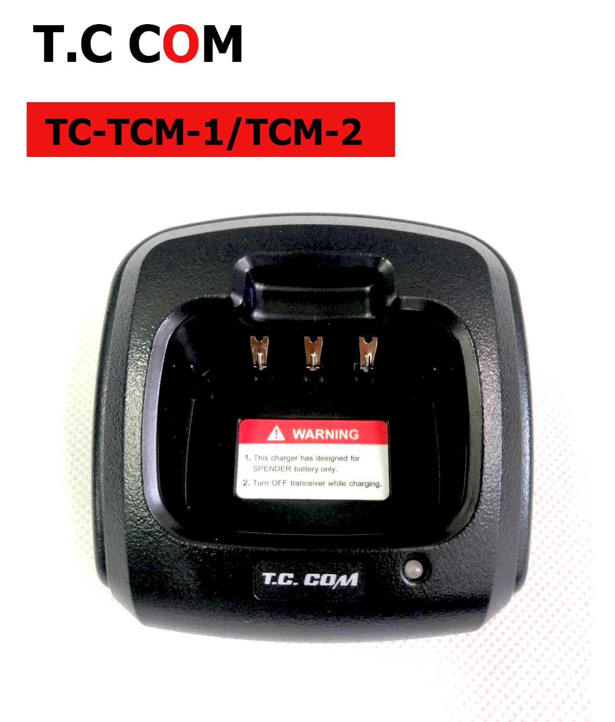 แท่นชาร์จวิทยุสื่อสาร T.C. COM TC-TCM-1/TCM-2