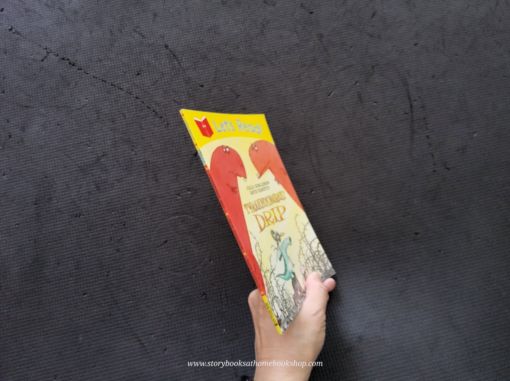 หนังสือนิทานปกอ่อน ** 🍅🍓LET'S READ!:TYRANOSAURUS DRIP BY JULIA DONALDSON.DAVID ROBERTS (ฉบับพกพา)
