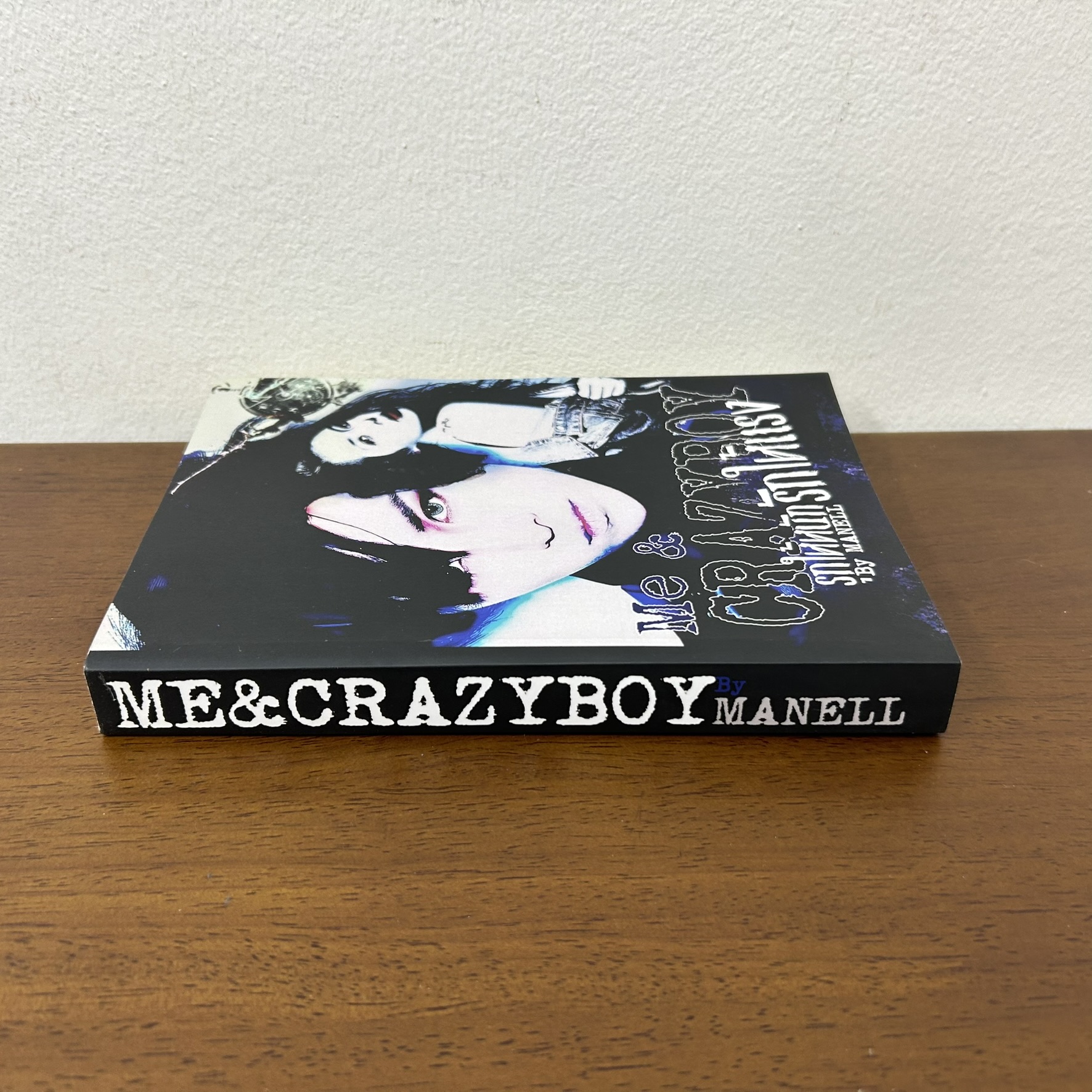 ME & CRAZY BOY รุกให้หนัก รักให้แรง ... MA-NELL (มือสอง) นิยายรัก ทำมือ