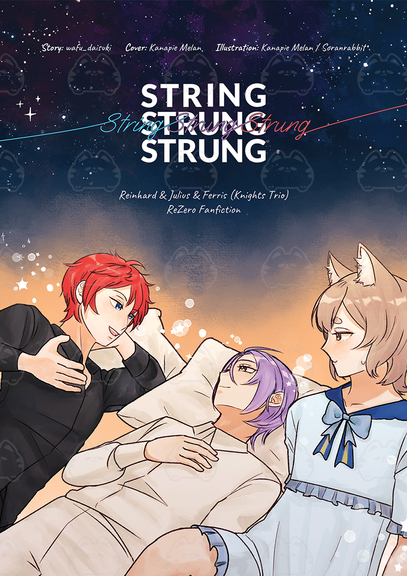 String Strung Strung | Knights Trio ReZero Fanfiction
