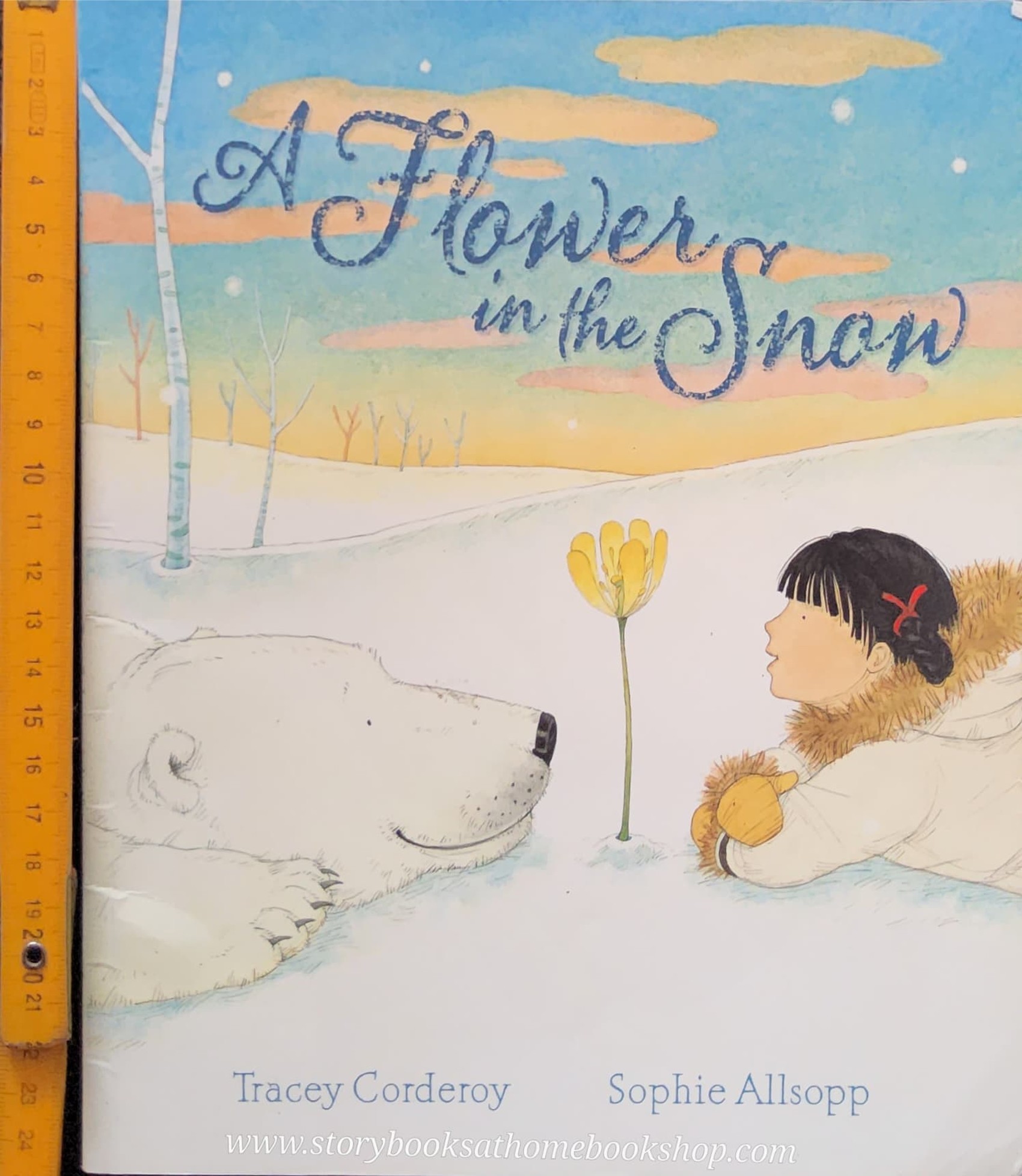 หนังสือนิทานปกอ่อน** 🍅🍓 A FLOWER IN THE SNOW BY TRACEY CORDEROY.SOPHIE ALLSOPP
