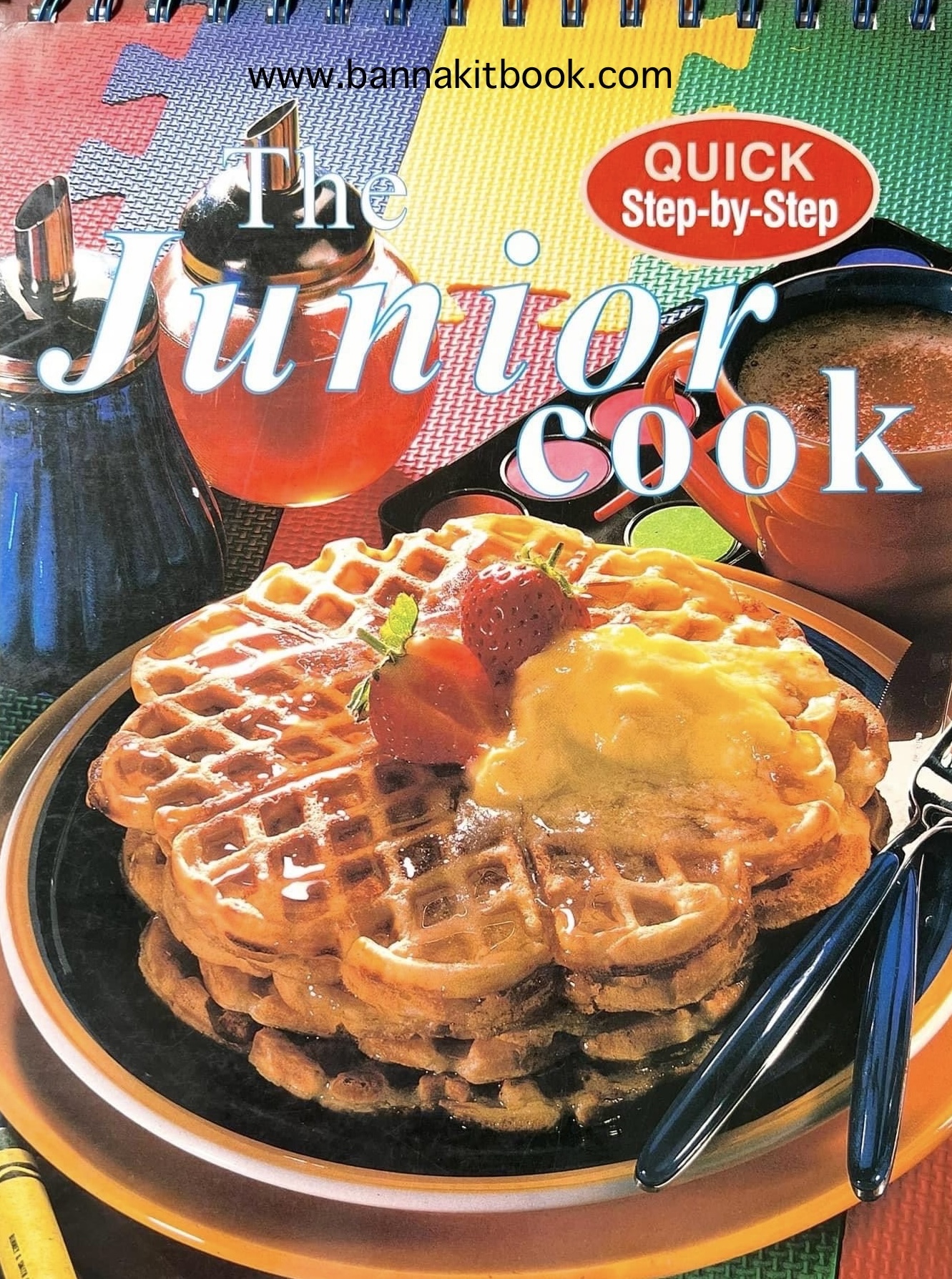The Junior Cook หนังสือฝึกเด็กทำอาหาร Quick Step-by-Step (ภาษาอังกฤษ).