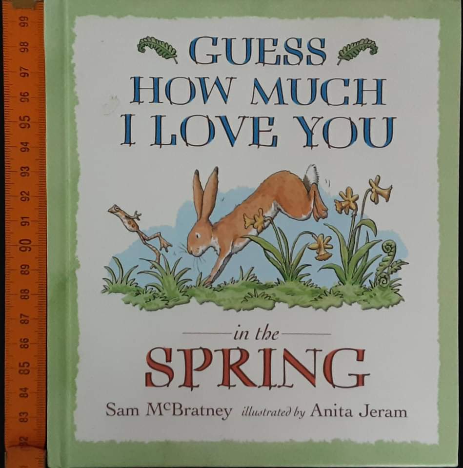 หนังสือนิทานปกแข็ง** 🍅🍓GUESS HOW MYCH I LOVE YOU : SPRING: