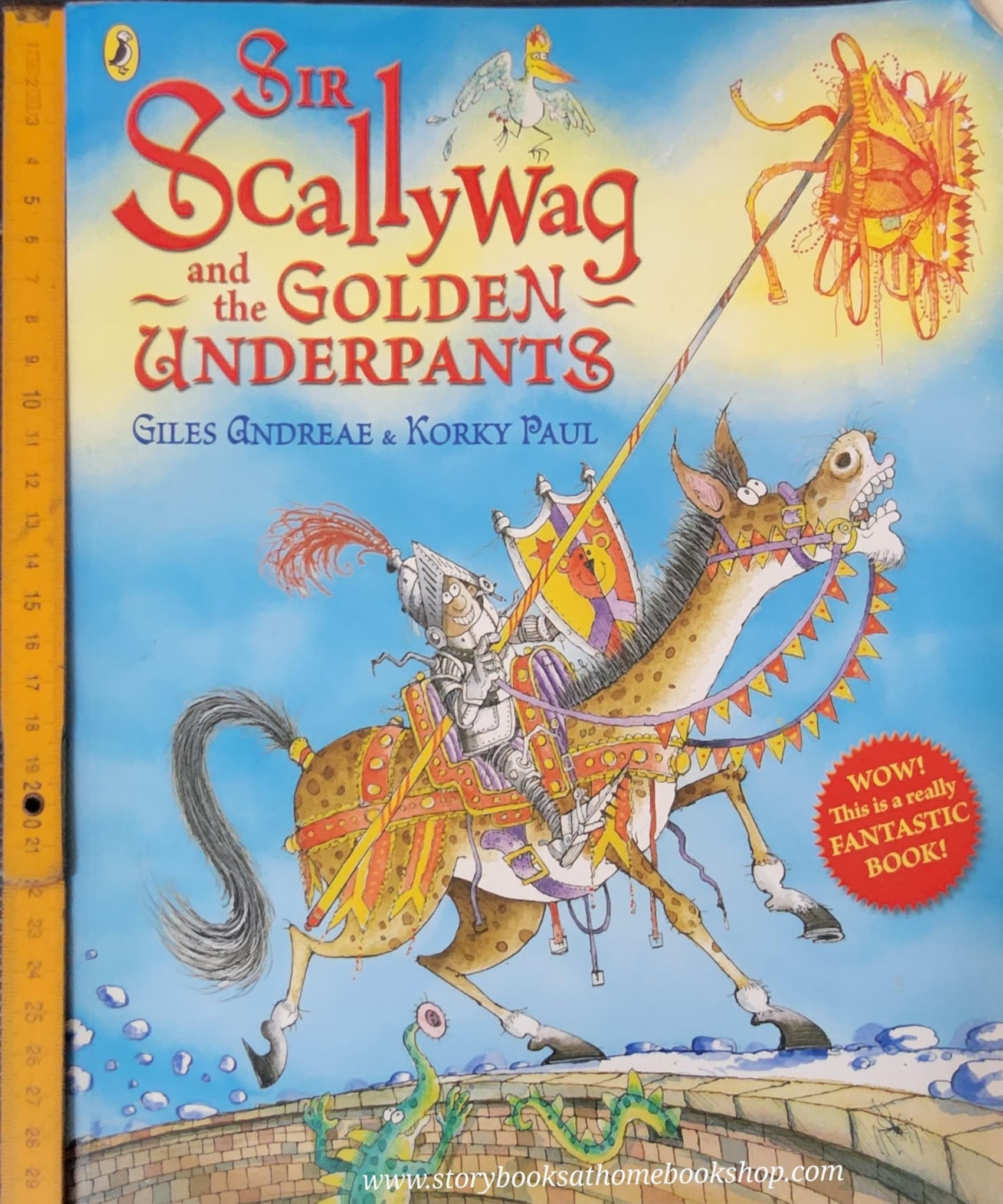 หนังสือนิทานปกอ่อน ** 🍅🍓 SIR SCALLYWAG AND THE GOLDEN UNDERPANTS BY GILES ANDREAE&KORKY PAUL