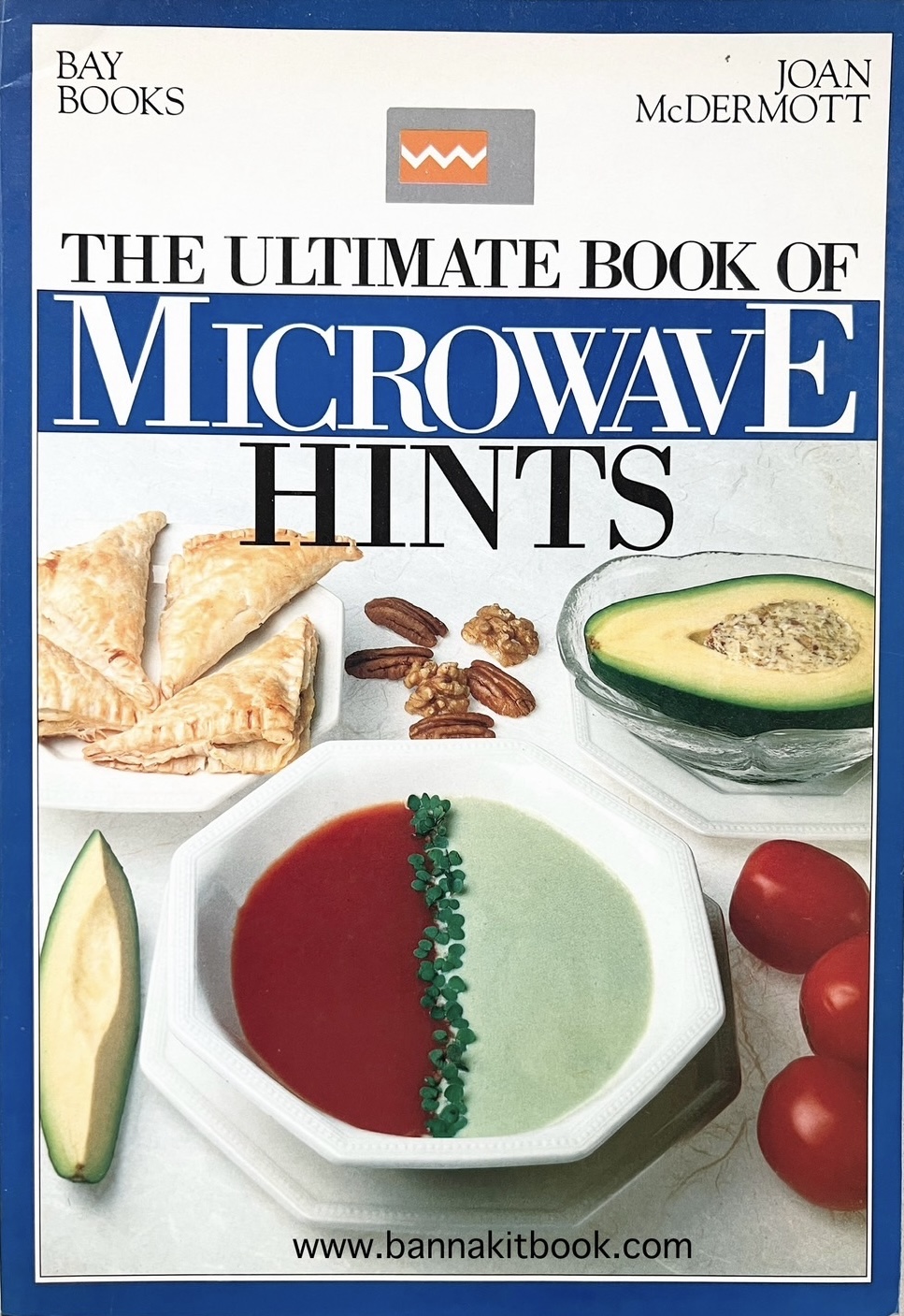 หนังสือเคล็ดลับการทำอาหารด้วยไมโครเวฟฉบับสมบูรณ์ (The Ultimate Book of Microwave Hints).(ภาษาอังกฤษ).