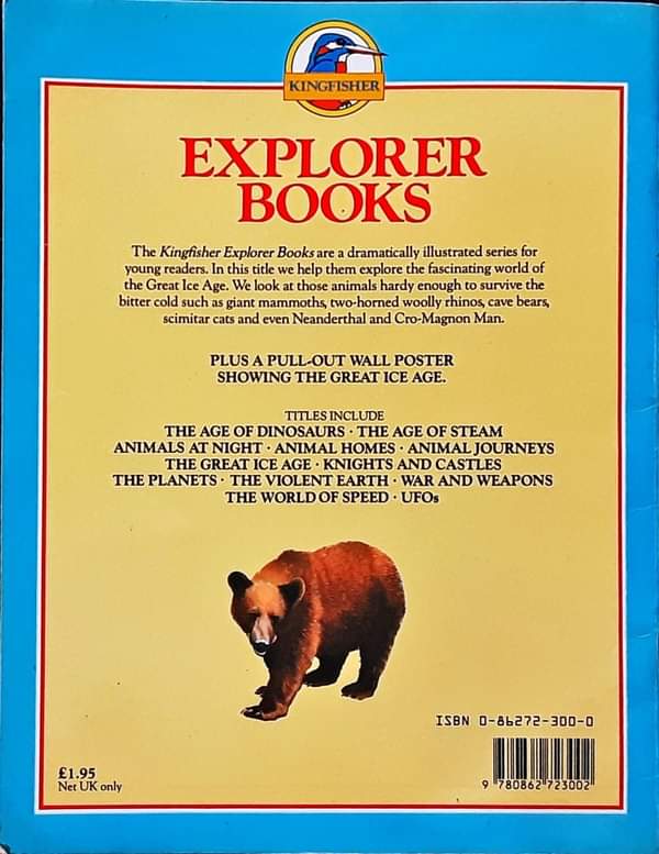 Knowledge Book ð
ðKINGFISHER EXPLORER BOOKS:THE GREAT ICE AGE