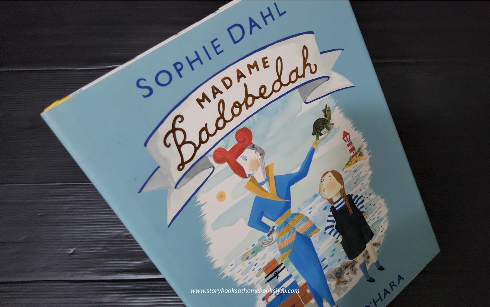 หนังสือนิทานปกแข็ง** 🍅🍓MADAME BADOBEDAH BY SOPHIE DAHL
