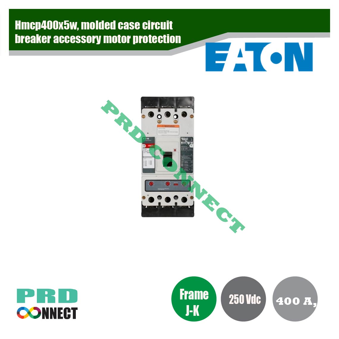 HMCP400x5W, EATON MOLDED CASE CIRCUIT NREAKER ACCESSORY MOTOR prPROTECTION
