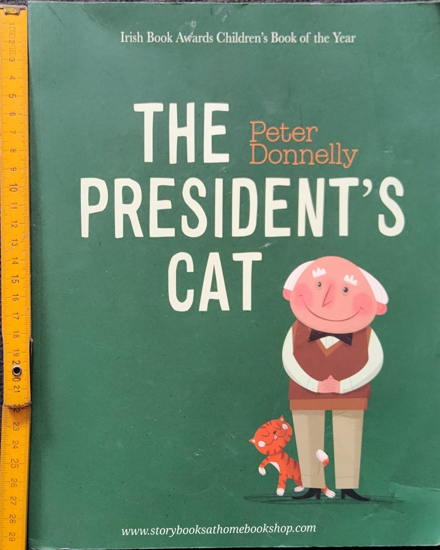IRISH BOOK AWARDS CHILDREN'S BOOK OF THE YEAR **หนังสือนิทานปกอ่อน** 🍅🍓THE PRESIDENT'S CAT BY PETER DONNELLY
