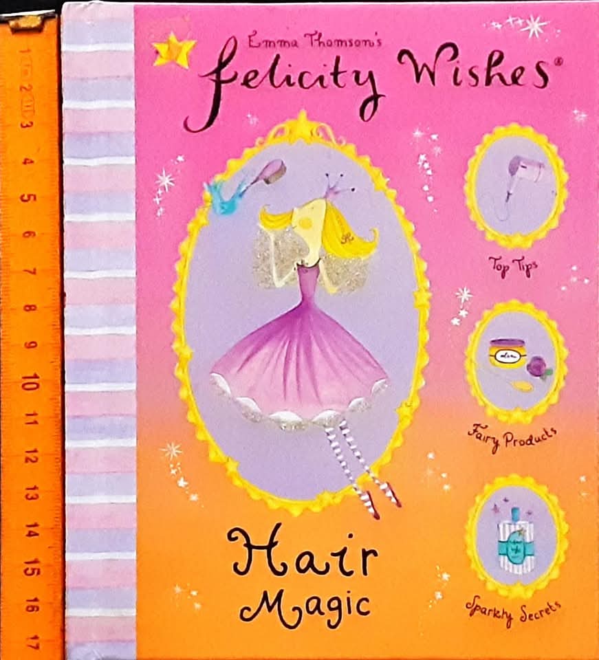 หนังสือนิทานปกแข็ง** 🍅🍓felicity Wishes Hair Magic