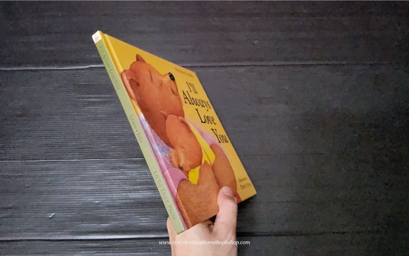 หนังสือนิทานปกแข็ง** 🍅🍓I'LL ALWAYS LOVE YOU BY PAEONY LEWIS