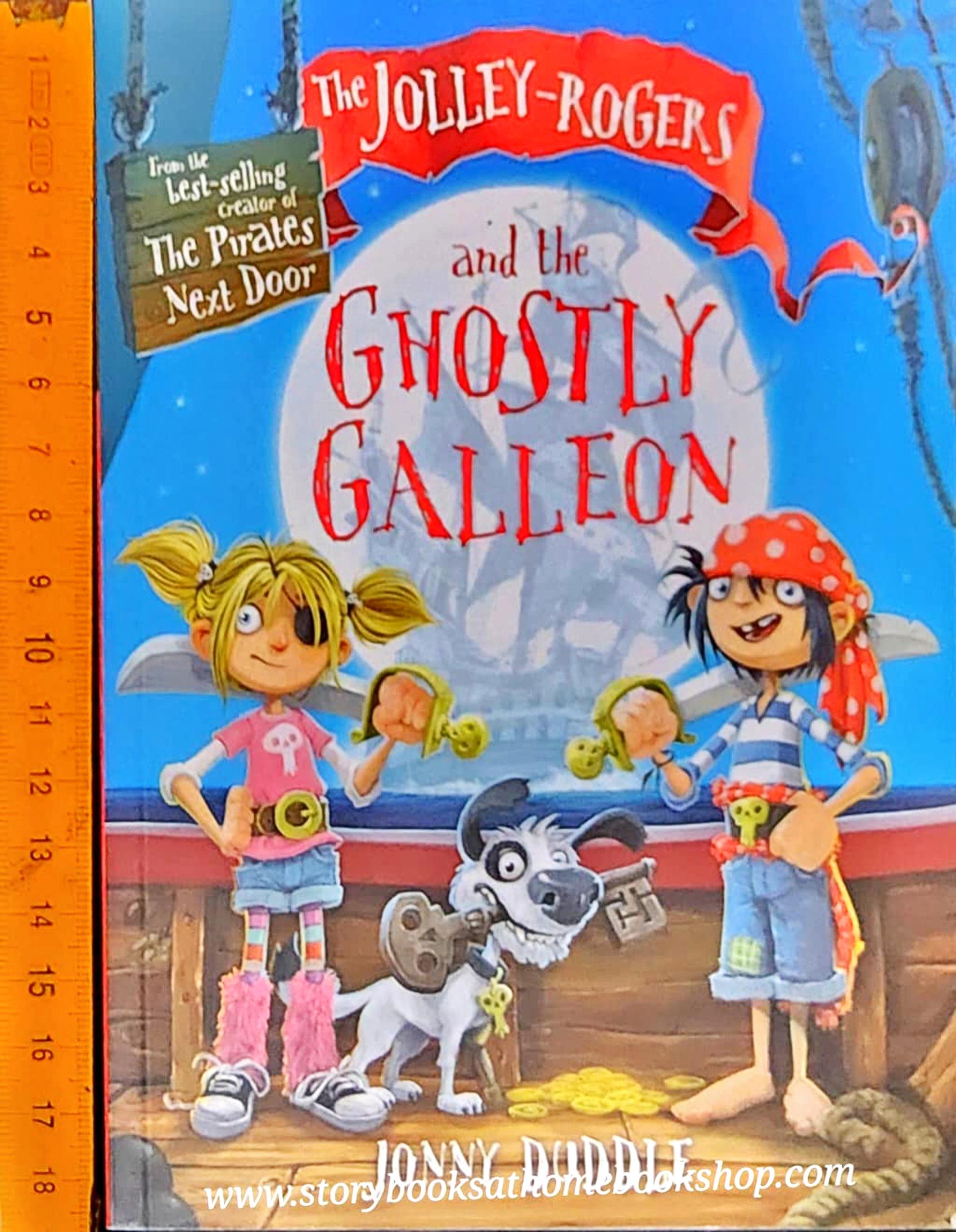 วรรณกรรมเยาวชน แนะนำ Top Ten Bestseller📢 **หนังสือนิทานปกอ่อน** 🍅🍅 The JOLLEY-ROGERS and the GHOSTLY GALLEON by JONNY DUDDLE