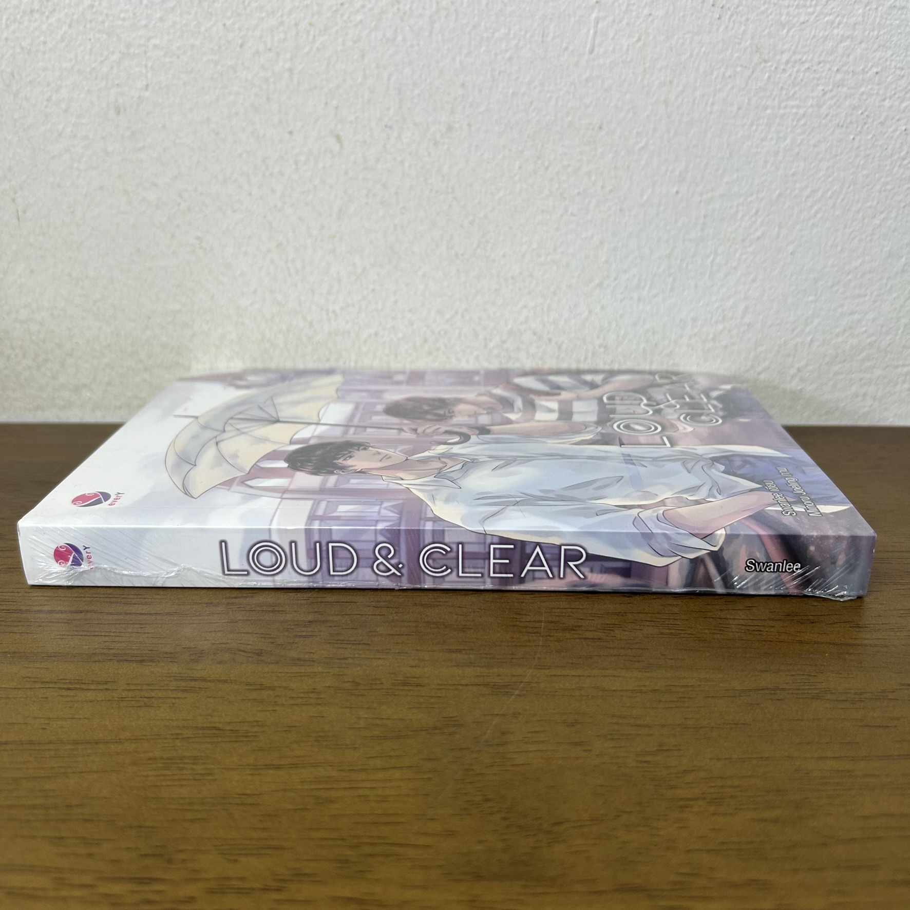 [YAOI] LOUD & CLEAR ... Swanlee (มือหนึ่งซีล) นิยายวาย everY