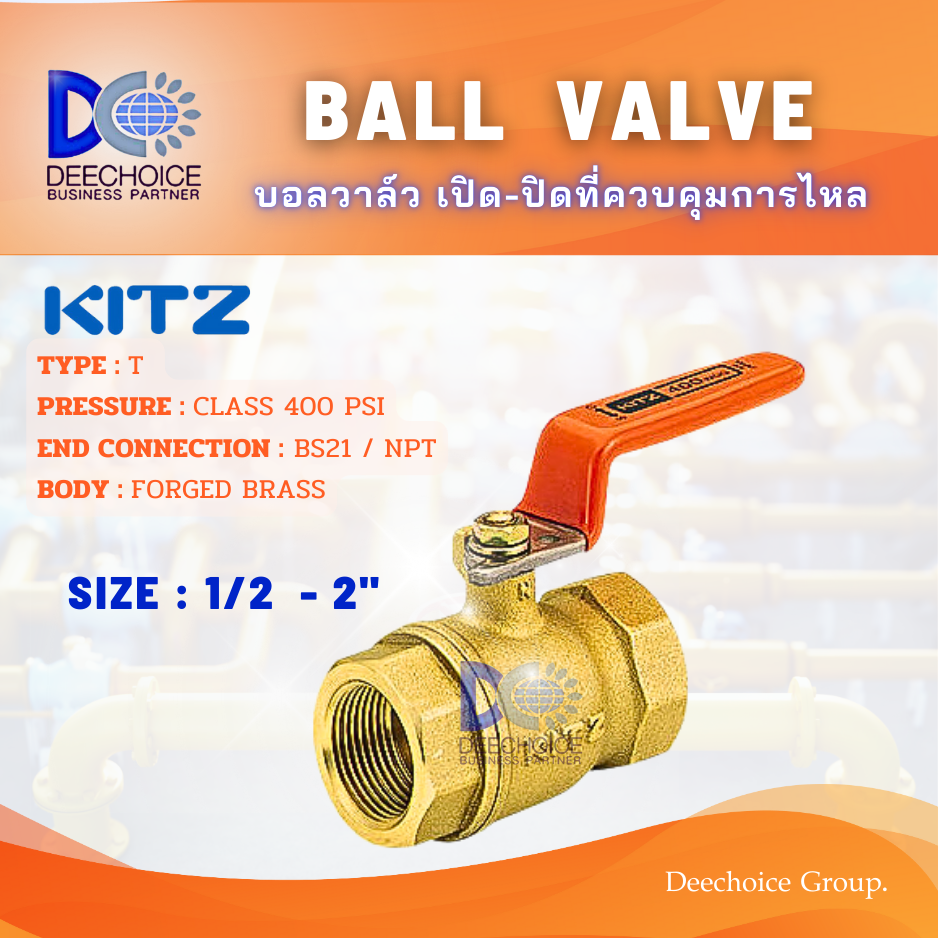 "KITZ" BALL VALVE BRASS BODY MODEL : T 400PSI