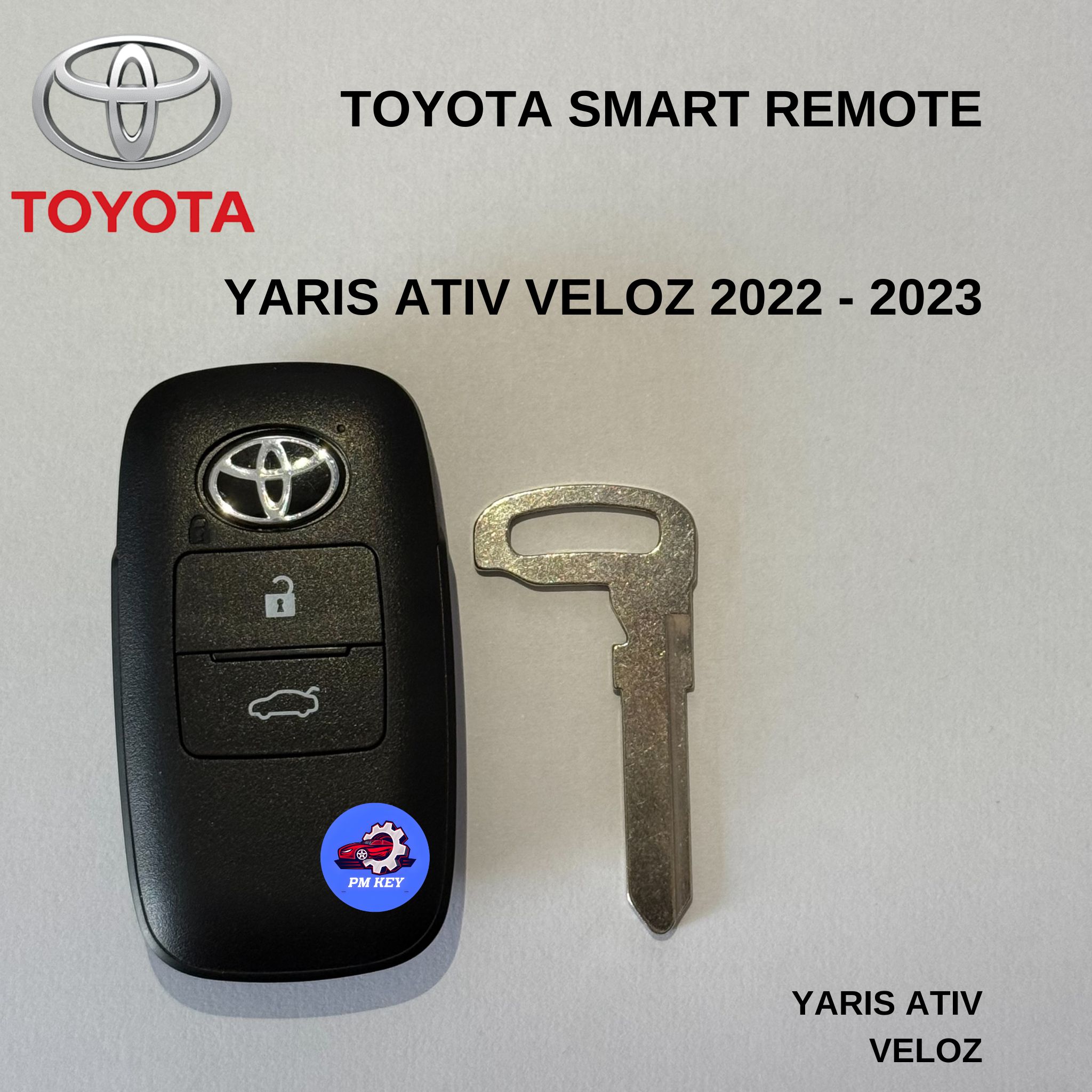 กุญแจรีโมท Toyota YARIS ATIV VELOZ ปี 2022 - 2023 Smart Key Toyota ID4A 3 ปุ่ม 434 MHz FSK