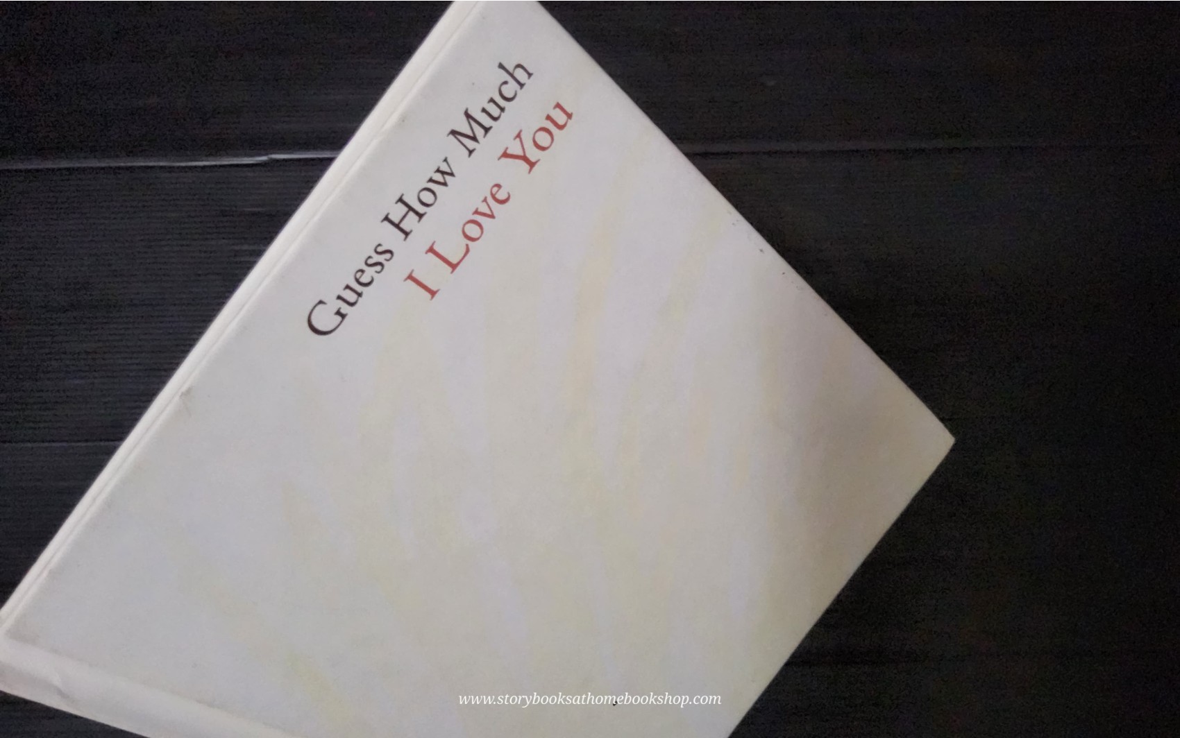 หนังสือนิทานปกแข็ง** 🍓🍓GUESS HOW MUCH I LOVE YOU (ปกขาว)