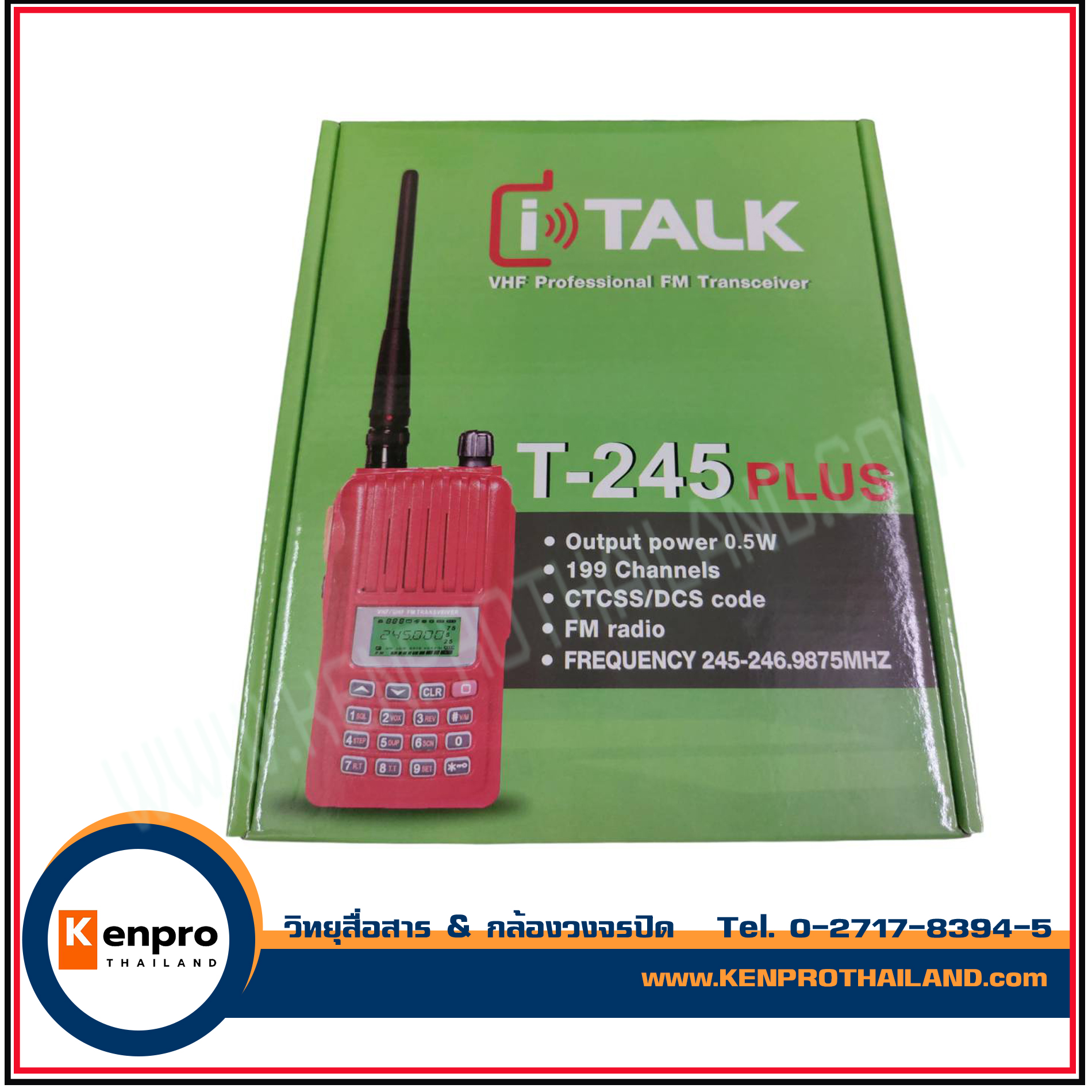 วิทยุสื่อสาร I-TALK รุ่น T-245 PLUS 0.5 W เครื่องแดง