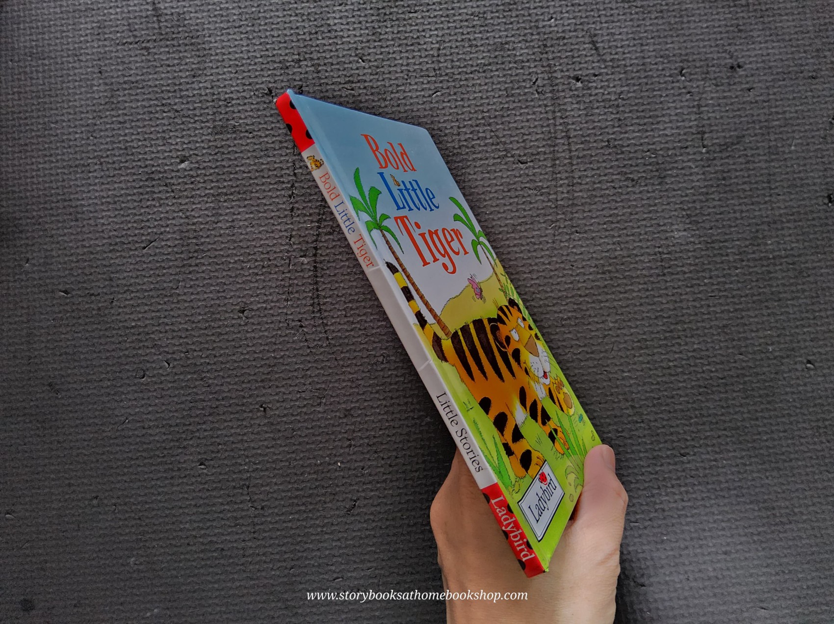 หนังสือนิทานปกแข็ง** 🍅BOLD LITTLE TIGER