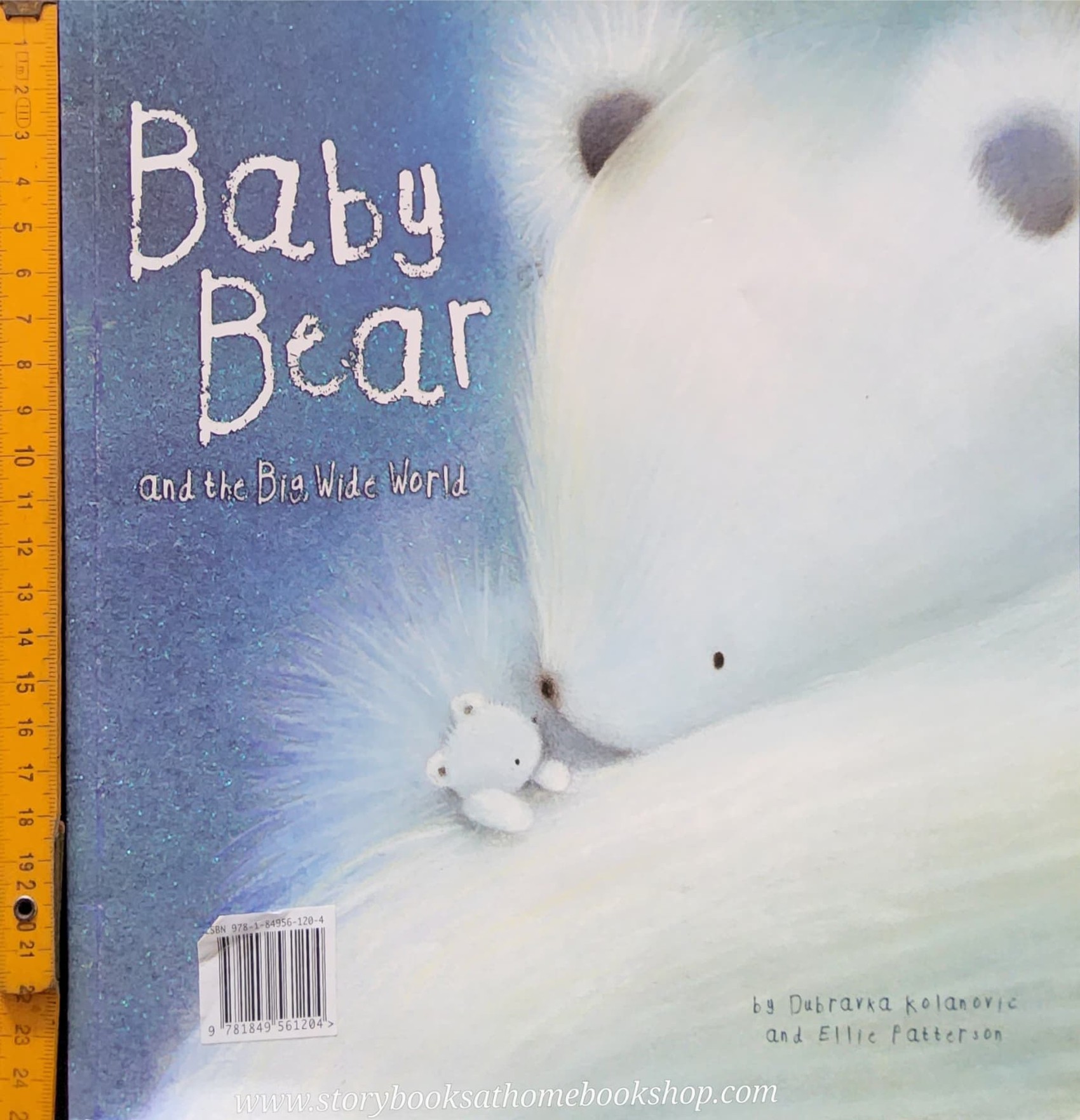 หนังสือนิทานปกอ่อน** 🍅BABY BEAR AND THE BIG,WIDE WORLD BY DUBRAVKA KOLANOVIC AND ELLIE PATTERSON