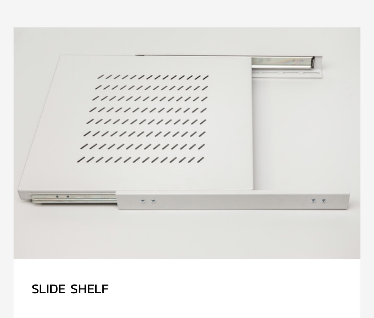 Slide Shelve 45 cm.depth