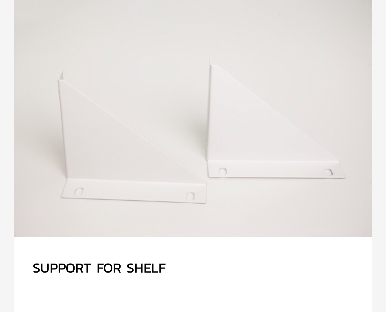 Support for Shelf (Open Rack) (4 ชิ้น/1ชุด)