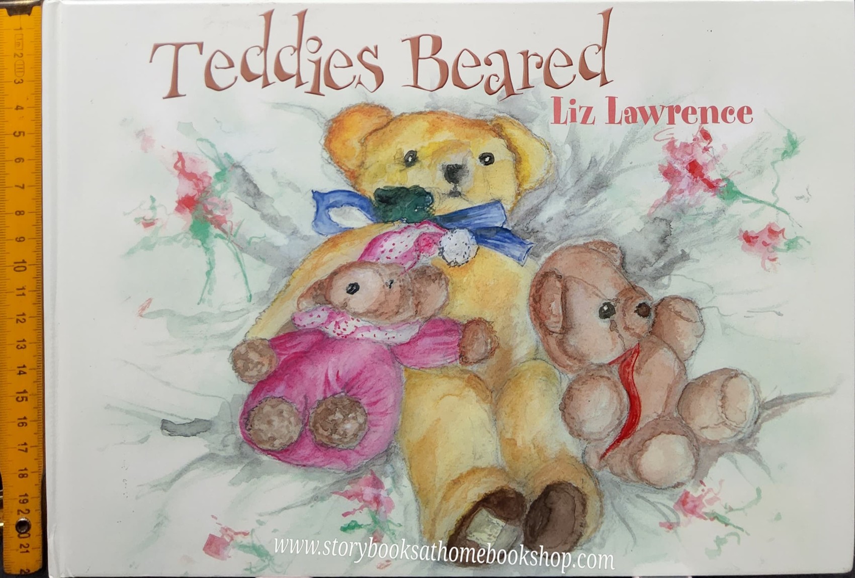 หนังสือนิทานปกแข็ง ** 🍅🍓TEDDIES BEARED BY LIZ LAWREN