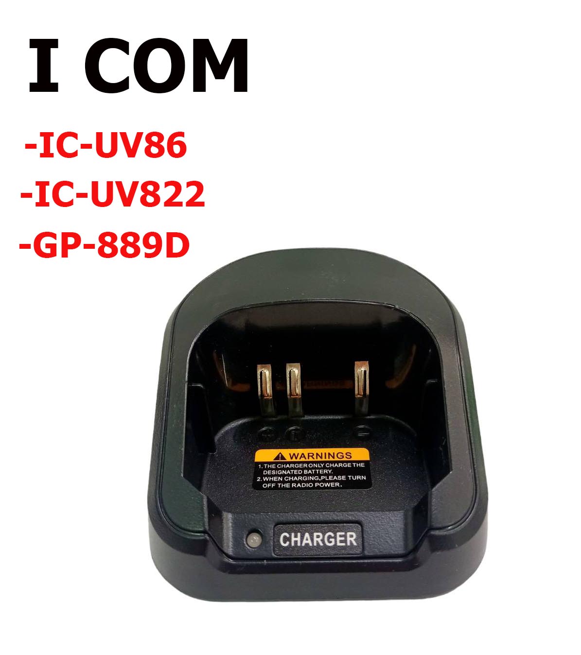 แท่นชาร์จ วิทยุสื่อสาร IC-UV86 IC-UV822 , GP-889D IC-68