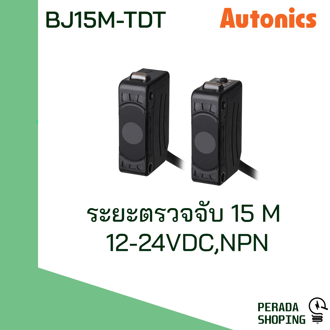 Autonics photo sensor BJ15M-TDT