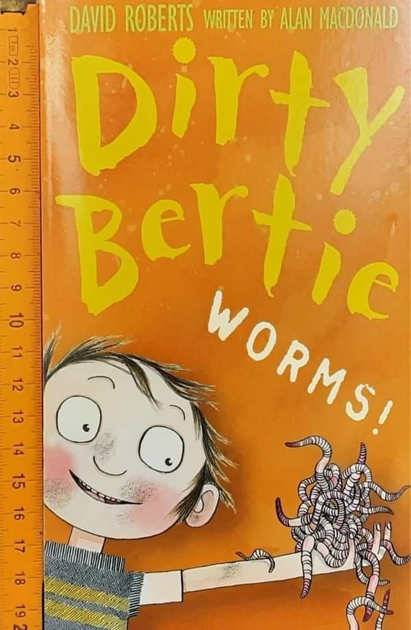 หนังสือวรรณกรรมเยาวชน แนะนำ** ** หนังสือนิทานปกอ่อน** 🍅🍓DIRTY BERTIE :WORMS! BY DAVID ROBERTS.ALAN MACDONALD