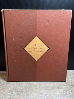 หนังสือภาษาอังกฤษ ‘The Regent a Window on Thailand โดย : William Warren.