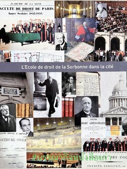 การเรียนวิชากฎหมายของโรงเรียนกฎหมายแห่งมหาวิทยาลัยซอร์บอน ปารีส ฝรั่งเศส : The Sorbonne Law School in the City (L’Ecole de droit de la Sorbonne dans la cite’) ***พิมพ์ภาษาฝรั่งเศส.