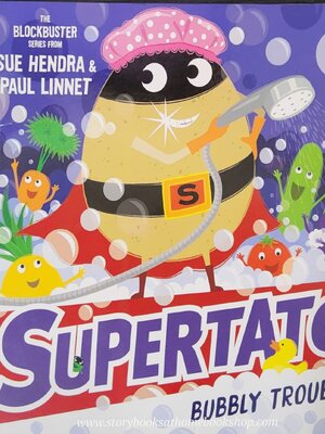 หนังสือนิทานปกอ่อน** 🍅SUPERTATO BUBBLY TROUBLY! BY SUE HENDRA AND PAUL LINNET
