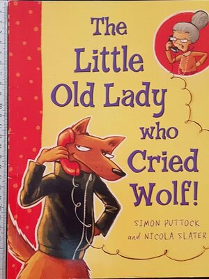 หนังสือนิทานปกอ่อน ** 🍅🍓 THE LITTLE OLD LADY WHO CRIED WOLF