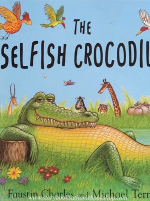 หนังสือนิทานปกอ่อน ** 🍅🍓THE SELFISH CROCODILE