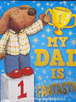 หนังสือนิทานปกแข็ง ** ♥️♥️MY DAD IS FANTASTIC!