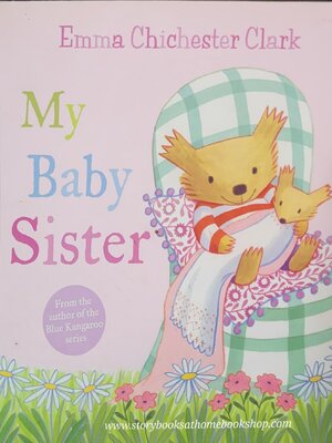 หนังสือนิทานปกอ่อน** 🍅🍓MY BABY SISTER BY EMMA CHICHESTER CLARK
