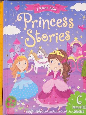 หนังสือนิทานปกแข็ง** 🍅🍅5 MINUTE TALES PRINCESS STORIES
