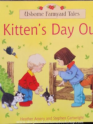 หนังสือนิทานปกอ่อน** 🍅🍅USBORNE FARMYARD TALES: KITTEN'S DAY OUT