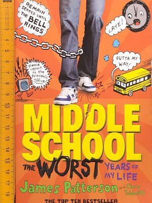 วรรณกรรมเยาวชน** 🍅MIDDLE SCHOOL THE WORST YEARS OF MY LIFE BY JAMES PATTERSON AND CHRIS TEBBETTS