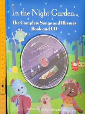 หนังสือนิทานปกแข็ง** 🍅🍅IN THE NIGHT GARDEN... THE COMPLETE SONGS AND RHYMES BOOK AND CD