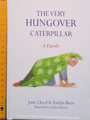 หนังสือนิทานปกแข็ง** 🍅🍓THE VERY HUNGOVER CATERPILLAR A PARODY BY JOSIE LLOYD&EMLYN REES