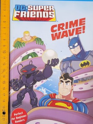 หนังสือนิทานปกอ่อน** 🍅🍓DC SUPER FRIENDS:CRIME WAVE!
